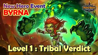 New Hero Event - BYRNA || Level 1 - Tribal Verdict || Walkthrough screenshot 4