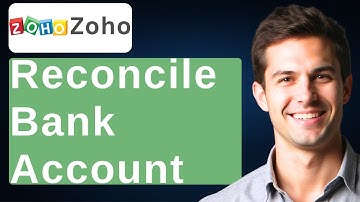 How To Reconcile Bank Account On Zoho Books [2025 Guide]