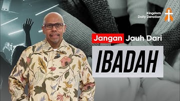 JANGAN JAUH DARI IBADAH #pleaseshare 