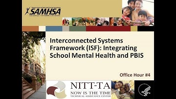 Interconnected Systems Framework #4: Integrating School Mental Health and PBIS