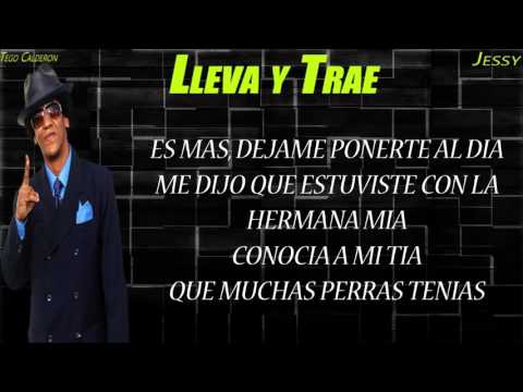 Lleva y trae (Letra) Tego Calderón Ft. Jessy