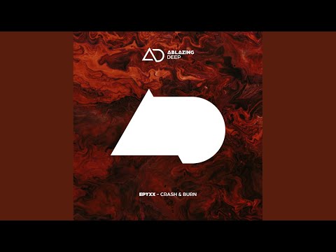 Crash & Burn (Extended Mix)