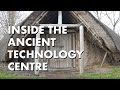 Inside the ancient technology centre