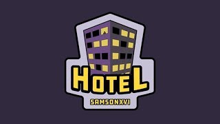 Hotel by SamsonXVI (Walkthrough)