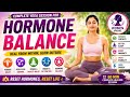 Part 1 - Fix Your Hormones Naturally 💛 Periods |Thapki + Pranayama | PCOS | Stress Relief