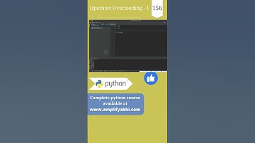 Python : Operator Overloading | Part 1 | py srt 156