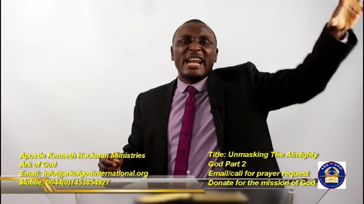 Ark of God Apostle Kenneth Hackman Unmasking The A...