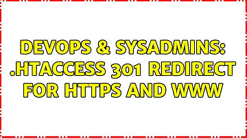 DevOps & SysAdmins: .htaccess 301 redirect for https and www