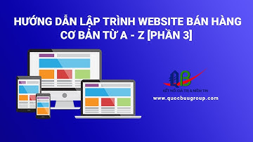 Dạy lập trình website bán hàng cơ bản (Phần 3) [PHP Laravel framework Mysql]