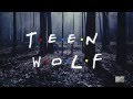Teen wolf friends style