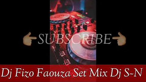 Dj Fizo Faouez - Best VIP Set Mix  Dj S💀N Dance Remix ♚ KING Ft Dj Marwen Mix