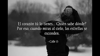 Calle 13 Ft Andrés Calmaro - Insoportablemente Cruel. (Letra)