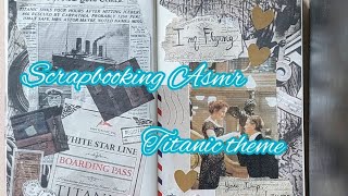 ASMR | Scrapbooking / Journaling * Titanic Theme * screenshot 5