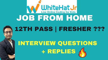 Whitehat Jr Interview Questions and Answers | Work from home job | Whitehat Jr vs Byjus BDA