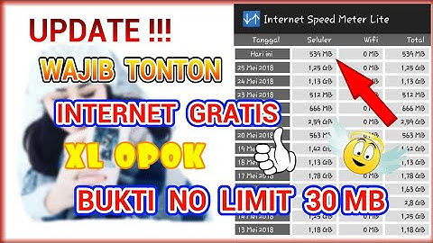 INTERNET GRATIS XL OPOK NO LIMIT | SPEED MANTAB | ANTI DC