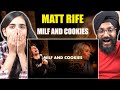 Indians react to milf  cookies  matt rife