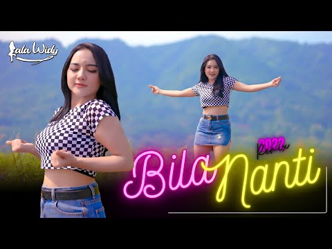 Bila Nanti - Lala Widy (Official Music Video Remix 2022)