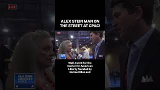ALEX STEIN LIVE AT CPAC