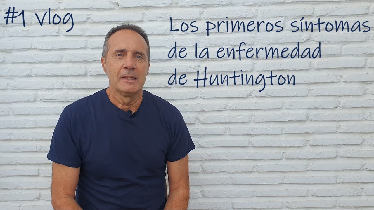 Primeros Síntomas de la Enfermedad de Huntington: ¿Cómo empieza todo? 🧠 Mi experiencia. #1 Vlog