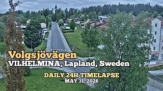 Vilhelmina, Lapland - Daily Timelapse: May 31, 2026 [Vilhelmina, Lapland, Sweden]