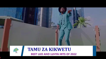 THE PLAYLIST - BEST OF LUO AND LUHYA HITS 2022