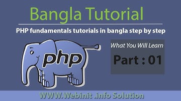 PHP fundamentals tutorials in bangla step by step || echo (Part - 01)
