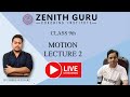 Motion chapter 7  class 9 science  lecture 2  shikhar sir