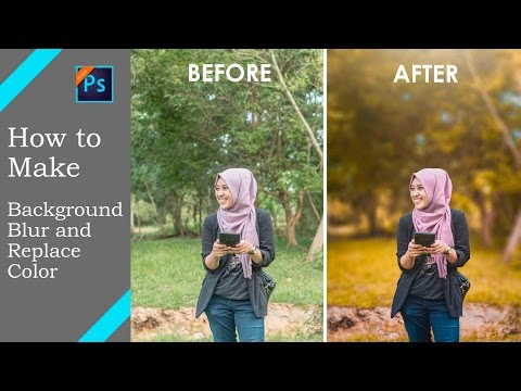 Tutorial - photoshop make background blur and replace color Tutorial - photoshop make background blur and replace color