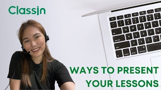 How to present your lessons in ClassIn  | Teacher Training Series