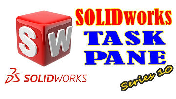 Task Pane | SolidWorks Essential | Series 10 #solidworkstutorialformechanicalengineering