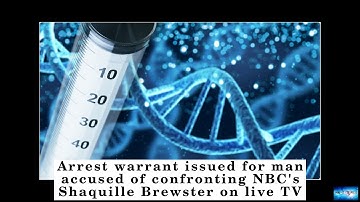 Arrest warrant issued for man accused of confronting NBC