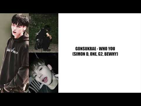 GonSukRae - Who You (Simon D, One, G2, BeWhy)