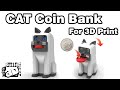 Cat Coin Bank for 3D-Print (Assembly Instructions)