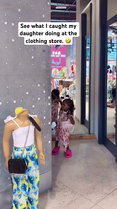 See what I caught my daughter doing at the clothing store. 🤣