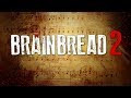 BrainBread 2 #1 Добро пожаловать в этот мир !