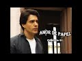 Miguel De León en Amor De Papel - Capitulo 01