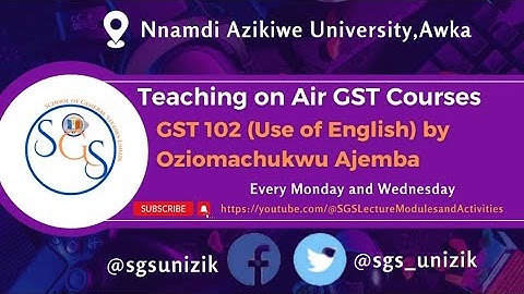 GST 102  Use of English II by Oziomachukwu Ajemba #lecture #sgs #gst #university #UNIZIK