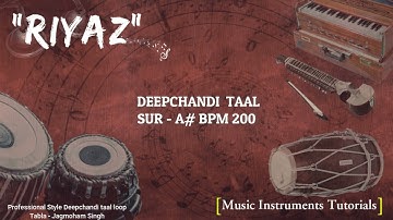 deepchandi taal 14 matra loop | Sur - A# Bpm 200