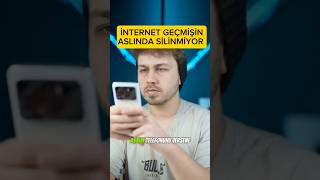 Telefonda Internet Geçmişin Aslında Silinmiyor .