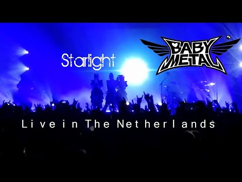 BABYMETAL ベビーメタル Starlight live in The Netherlands