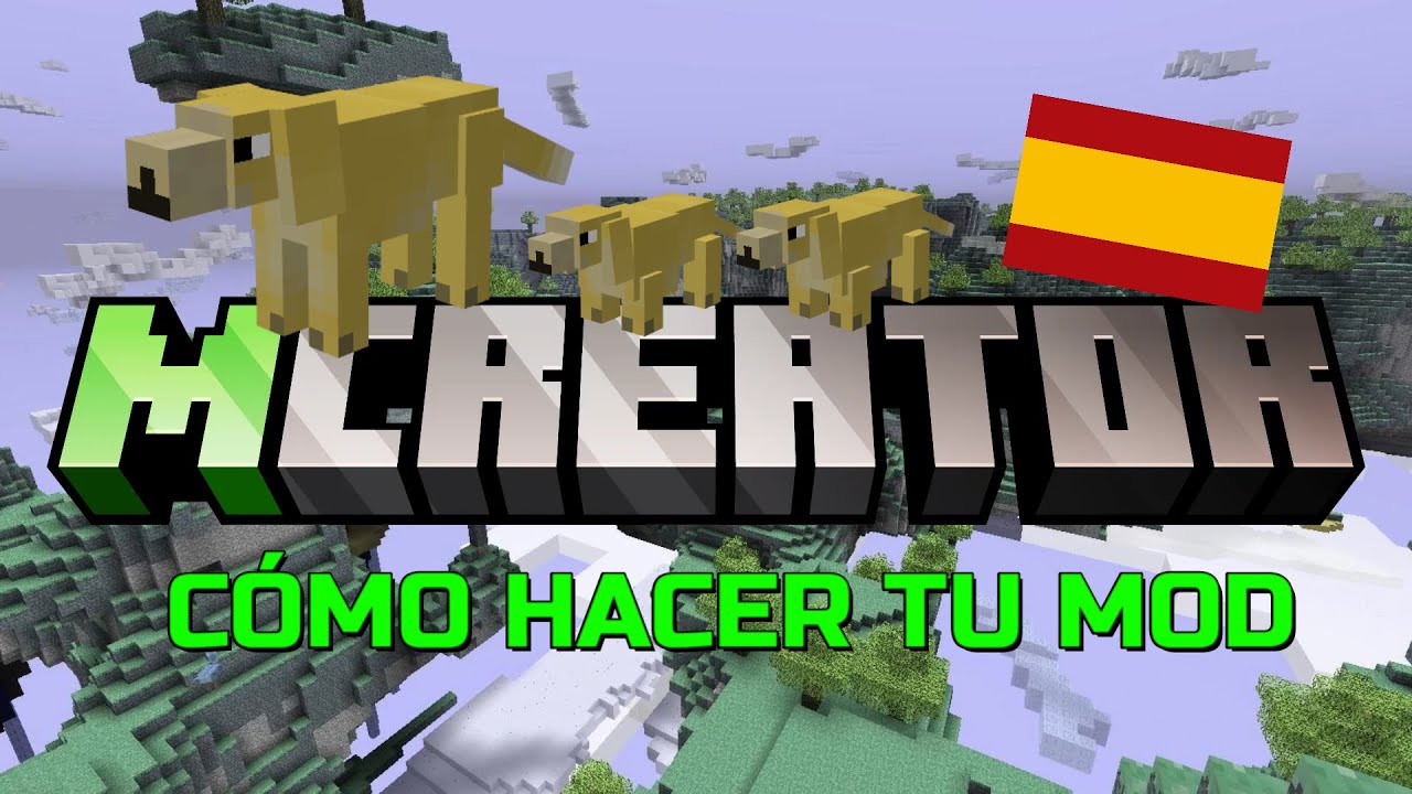 CÓMO HACER TU MOD MCREATOR TUTORIAL #9 Mascota - YouTube