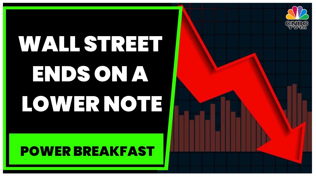 Wall Street Ends Lower As Fed Worries Outweigh Earnings | Power ...