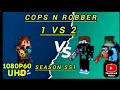 Cops n robber season ss1/1vs2 fight 😈☠️