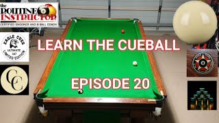 8BALL LEARN THE CUEBALL EPISODE 20