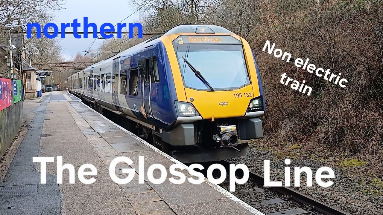 Lets Ride: The Glossop Line on a Non Electric Train 