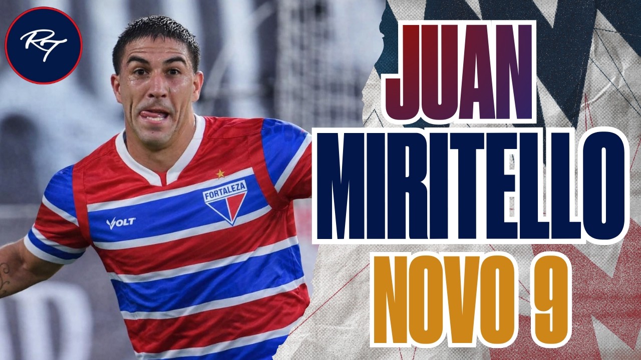 UM NOVO 9 - JUAN MIRITELLO CHEGA PRA ASSUMIR.