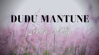 Dudu Mantune - Indah Waty | Lirik Lagu Tarling