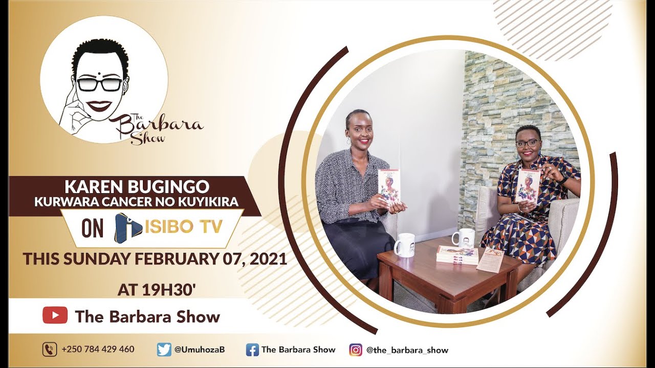Ubuhamya bwa Karen Bugingo wakize Cancer | Gukira Cancer birashoboka | Inama kuri ubu burwayi