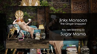 Jinkx Monsoon - Sugar Mama [Audio]