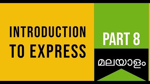 Part 8 | Introduction to Express | Web Development Challenge in Malayalam